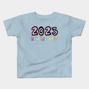 2023 New Year Healthy Motivation Kids T-Shirt